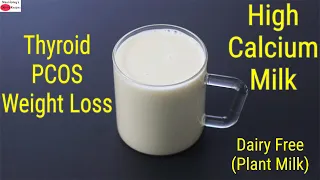 Sesame Seeds Milk For Weight Loss - Thyroid - PCOS Friendly Milk - Dairy Free / Vegan Milk In 2 Mins