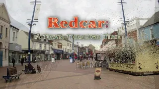 Redcar: A Town Through Time (Yorkshire)