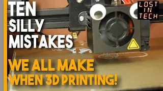 10 mistakes we all make when 3d printing, but should know better!