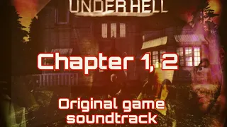 UNDERHELL CHAPTER 1 and 2 FULL SOUNDTRACK