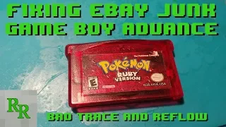 Fixing eBay Junk - Game Boy Advance Game - Game Won't Boot Up - Pokemon Ruby