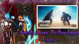 Monsterverse react to “Godzilla x Kong: The New Empire” trailer 2||Gacha Club||🦖🦍🦧❄️🦋