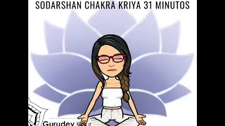 MEDITACIÓN SODARSHAN CHAKRA KRIYA (31 MINUTOS)