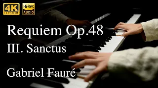 Faure Requiem Op.48 / Ⅲ. Sanctus【4K / Hi-Res Audio】