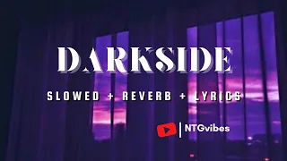 Darkside - Alan Walker ⟬Slowed + Reverb + Lyrics⟭