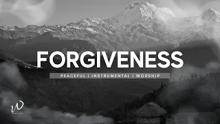 1 Hours-Relaxing Instrumental Worship Music | FORGIVENESS | Prayer, Meditation & Sleep Music