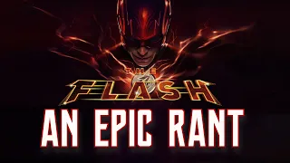 The Flash (2023) | AN EPIC RANT