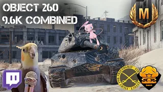 Object 260 - Ace w/ 9.6K Combined & HT-7.4 (Honours) ft. NotSoAccurate | World of Tanks - Chats