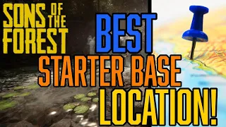 Sons of the Forest Best Early Base Build Location