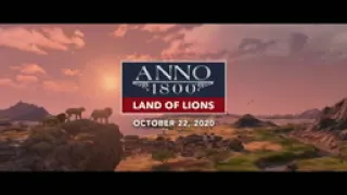 Anno 1800 Land of Lions DLC Teaser   Ubisoft NA