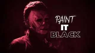 Michael Myers Paint It Black