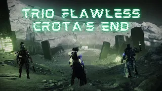 Trio Flawless Crota's End in Destiny 2