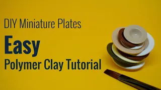 Miniature Plates - Easy Polymer Clay Tutorial by Clayziness