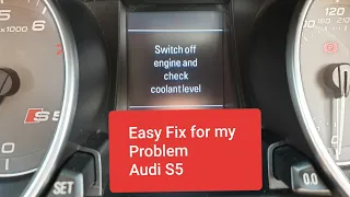 Audi S5 2008 - FIX Error Warning ( Switch off Engine and check Coolant Level ) Audi and VW Models