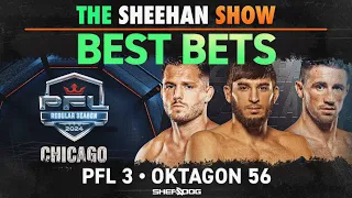 The Sheehan Show: BEST BETS for PFL 3, Oktagon 56