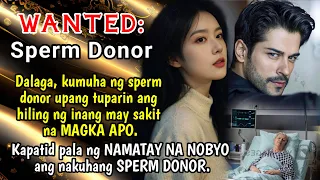 Dalaga, kumuha ng SP3RM DONOR upang tuparin ang hiling ng inang may sakit na magka APO.