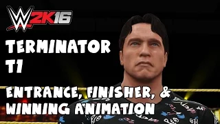 WWE 2K16 Terminator T1 Arnold Schwarzenegger Entrance, Signature, Finisher, & Winning Animation