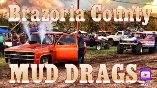 Brazoria County Mud Drags