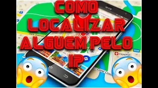 Como Localizar Alguém através do IP