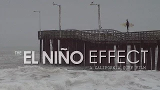 El Niño Effect Surf Film Preview - Coming Spring 2016