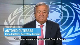 International Day of Peace 2018 - António Guterres (UN Secretary-General)