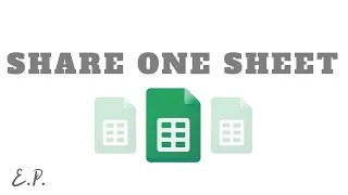 How to Share a Single Sheet in Google Sheets?