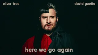 Oliver Tree & David Guetta - Here We Go Again [Official Audio]