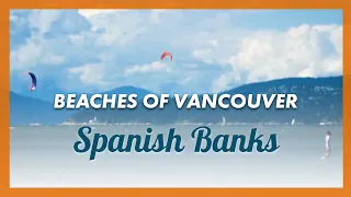 Beaches of Vancouver: Spanish Banks