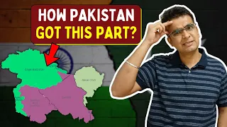 How Pakistan got POK? And why did they give some part to China?