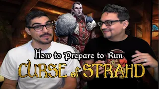 How To Prepare To Run Curse of Strahd!