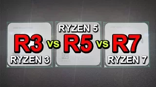 Der RYZEN Showdown - AMD Ryzen 3 vs Ryzen 5 vs Ryzen 7