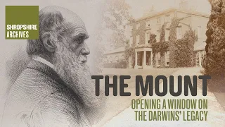 The Mount: Opening a window on the Darwins' legacy