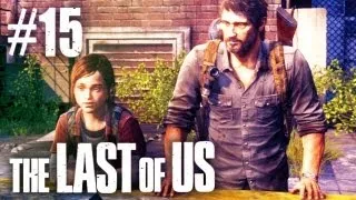 The Last Of Us Gameplay - Part 15 - Final Chapter