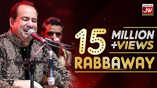 Rahat Fateh Ali Khan New Song Rabbaway | BOL Entertainment | Qawwali | Music