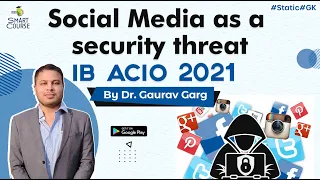 IB ACIO 2023 Descriptive writing - India's Social Media Security Challenge - IB ACIO 2 TIER 2 exam