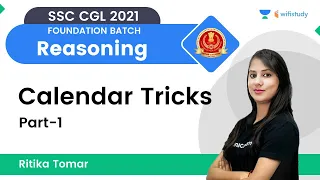 Calendar Tricks | Part-1 | Reasoning | SSC CGL 2021 Exams | wifistudy | Ritika Tomar