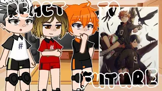 [Haikyuu react] Past Haikyuu React To Future//Gacha React//