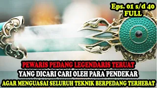 PENDEKAR TERKUAT YANG KEKUATANNYA TERSEGEL DAN MENDAPATKAN PEDANG LEGENDARIS | Alur Cerita Film