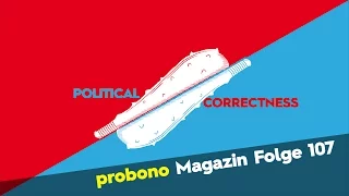 Political Correctness - probono Magazin 107