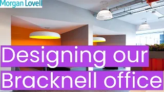 Designing our Bracknell office - Morgan Lovell