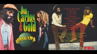 Don Carlos  And Gold – Ease Up (Full Album)