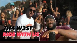 🇬🇧[ UK REACTION ] TH4 W3ST - Ride With Us (Official Music Video) ft. Ezra James