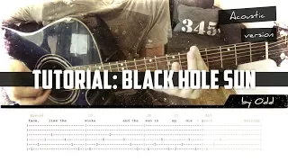 Tutorial: Black Hole Sun - Acoustic (tab, song & chords)