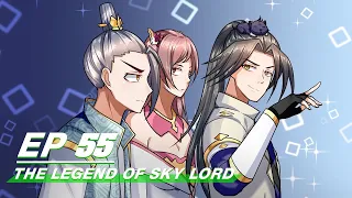 [Multi-sub] The Legend of Sky Lord Episode 55 | 神武天尊 | iQiyi