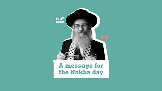 Rabbi Yisroel Dovid Weis: A message on Nakba day