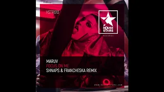 MARUV - Focus On Me (Shnaps & Francheska Remix)