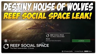 Destiny | "Reef Social Space Leak!" House Of Wolves DLC