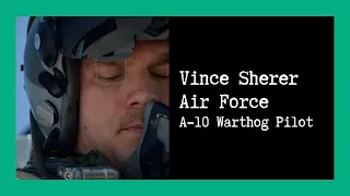 Combat Story (Ep 10): Vince "Snapper" Sherer Air Force A-10 Thunderbolt II "Warthog" Fighter Pilot