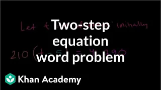 Linear equation word problem | Linear equations | Algebra I | Khan Academy