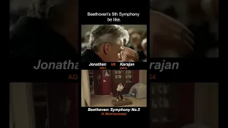 Beethoven 5th Symphony - Karajan vs Jonathan